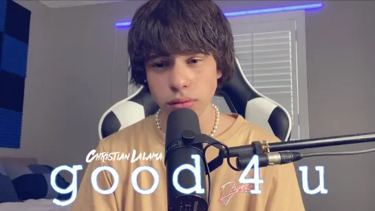 Christian Lalama - ​Good 4 U (Olivia Rodrigo Cover) • Канада | 2021