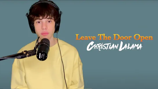 Christian Lalama - Leave the Door Open (Bruno Mars, Anderson Paak, Silk Sonic Cover)