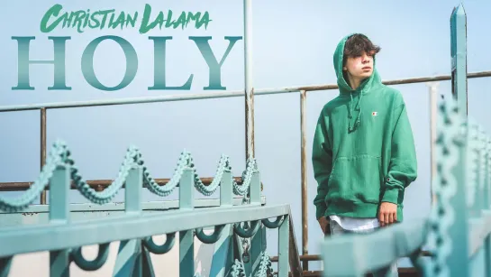 Christian Lalama - Holy (Justin Bieber, Chance The Rapper Cover) • Канада | 2020