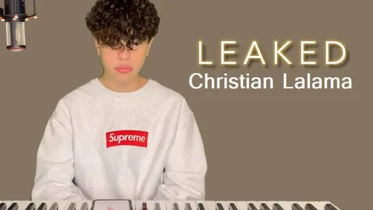 Christian Lalama - Leaked (Lil Tjay Cover) • Канада | 2019