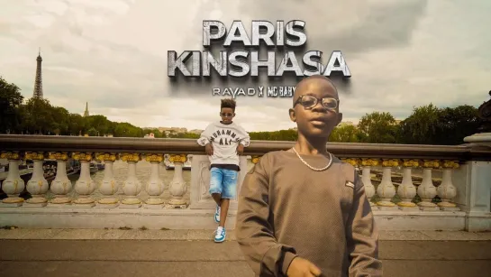 Rayad x MC Baby - Paris Kinshasa • Франция/Конго | 2023