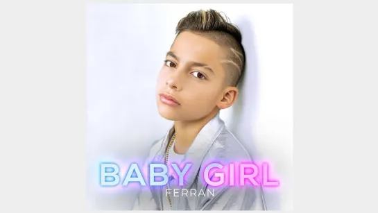 Ferran - Baby Girl (The Royalty Family) • США | 2020