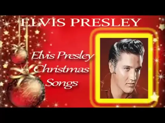 Elvis Presley - Elvis Presley Christmas Songs