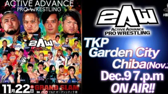 2AW Grand Slam In TKP Garden City Chiba (2020.11.22)