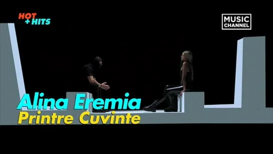 Alina Eremia - Printre Cuvinte (Music Channel Romania) Hot & Hits