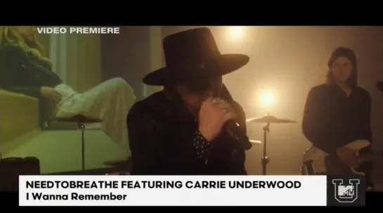 NEEDTOBREATHE feat. Carrie Underwood - I Wanna Remember (MTVU) Video Premiere