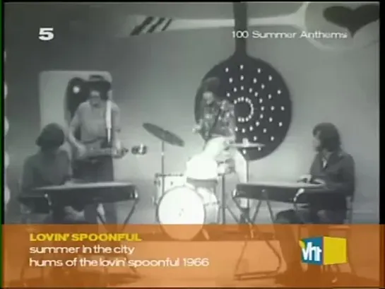 Lovin Spoonful - Summer In The City (VH1 Europe) TOP 100 Countdown Saturday. 100 Summer Anthems. 5 место