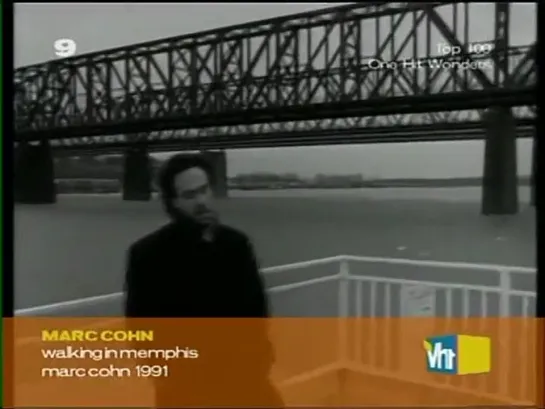 Marc Cohn - Walking In Memphis (VH1 Europe) Top 100 One Hit Wonders. 9 место