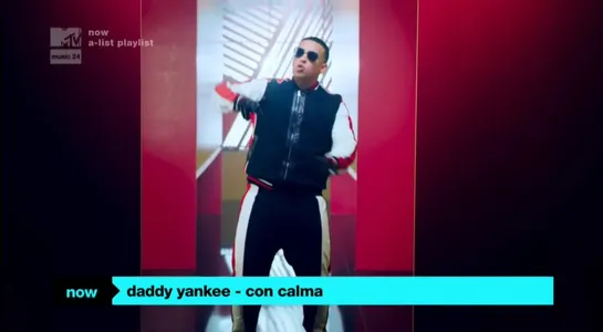 Daddy Yankee & Snow - Con Calma (MTV Music 24) A-List Playlist