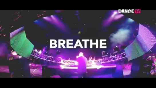 Borgeous - Breathe (DANGE TV)