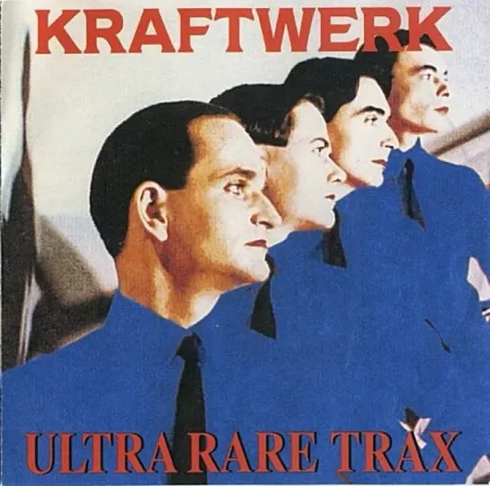 Kraftwerk - Ultra Rare Trax - (Year. 1999.) - Full Album