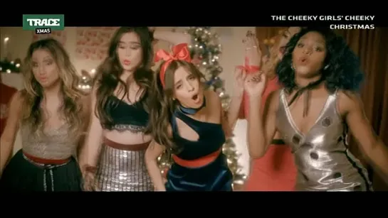 Fifth Harmony - All I Want For Christmas Is You (Trace Xmas) The Cheeky Girls Cheeky Christmas