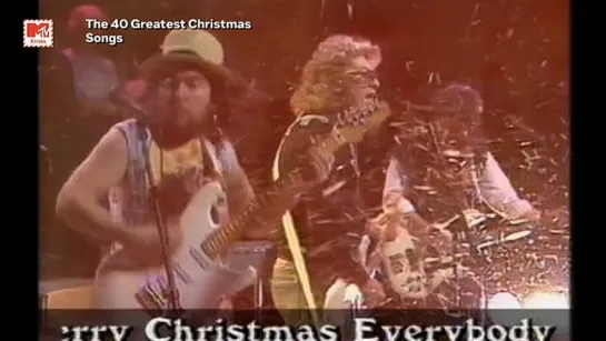 Slade - Merry Xmas Everybody (MTV Xmas) The 40 Greatest Christmas Songs. 5 место