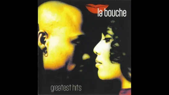 La Bouche - Greatest Hits