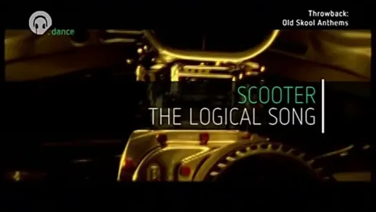 Scooter - The Logical Song (Chart Show Dance) Throwback: Old Skool Anthems