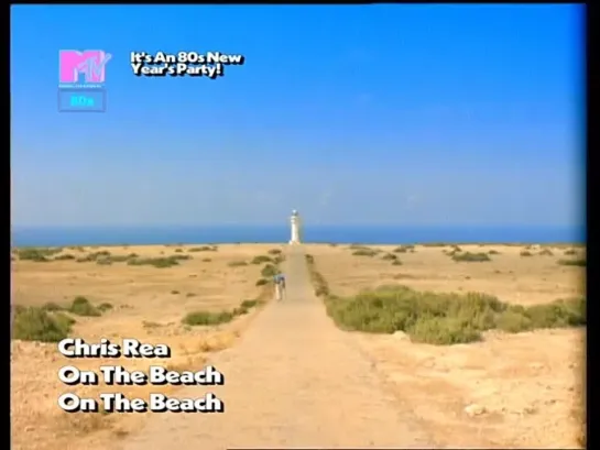 Chris Rea - On The Beach (MTV 80s) It's An 80s New Year's Party!