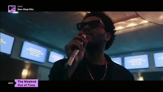 The Weeknd - Out of Time (MTV Hits) Non-Stop Hits