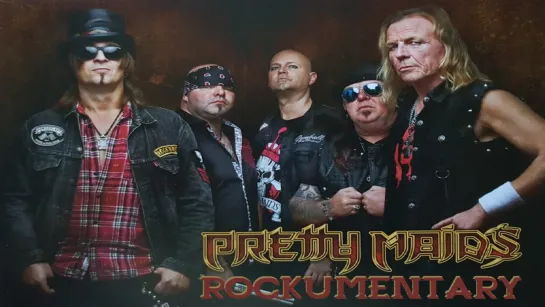 PRETTY MAIDS- Rockumentary (2012) ENG