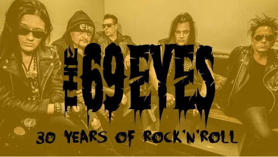 The 69 EYES - 30 Years Of Rock’n’Roll (2019) RUS