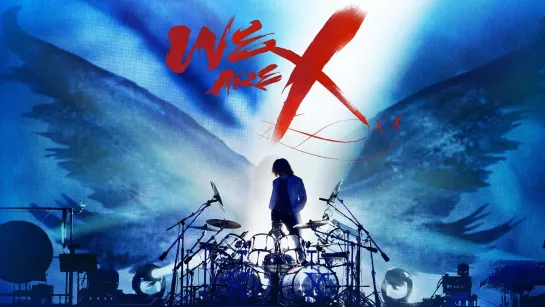 X JAPAN-We are X (2016) RUS