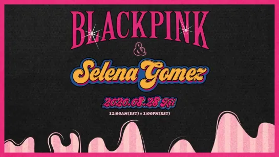 BLACKPINK X Selena Gomez - Ice Cream Teaser Video (720p)