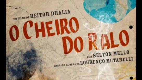 Запах из стока / O Cheiro do Ralo / 2006 [Selton Mello]