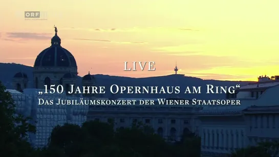 Wiener Staatsoper - JUBILÄUMS­KONZERT VOR DER OPER - I (26.05.2019)