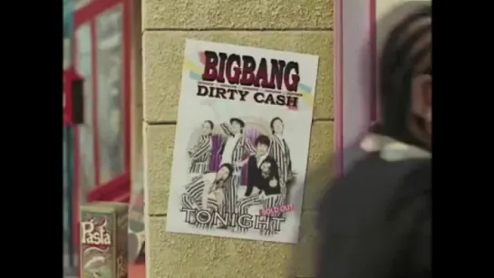 BIG BANG - DIRTY CASH M_V