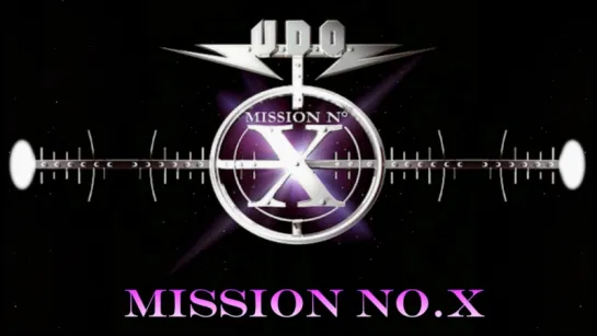 U.D.O- Mission No. X (2005)