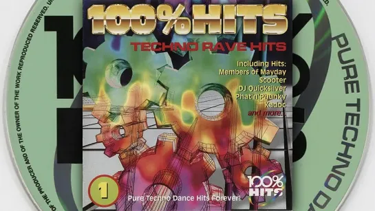 100% Hits Techno Rave Hits 97 Vol. 1