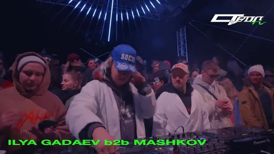 STVOL.TV x NEW STAR CAMP — ILYA GADAEV B2B MASHKOV_ 02.04.23