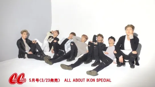 iKON for CanCam Magazine ALL ABOUT iKON SPECIAL