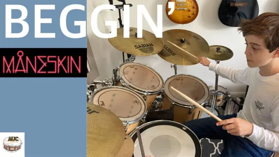 Auc Drummer - Beggin (Måneskin Drum Cover) | 2021