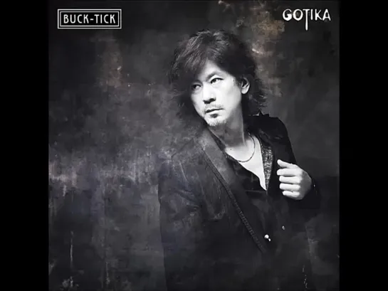 BUCK-TICK 'CATALOGUE THE BEST 35th anniv.' [ALBUM] 2022.09.21 ◎Disc 2 - GOTIKA