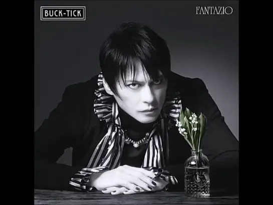 BUCK-TICK 'CATALOGUE THE BEST 35th anniv.' [ALBUM] 2022.09.21 ◎Disc 4 - FANTAZIO