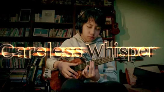 Feng E - Careless Whisper (George Michael Ukulele Cover) • Тайвань | 2020