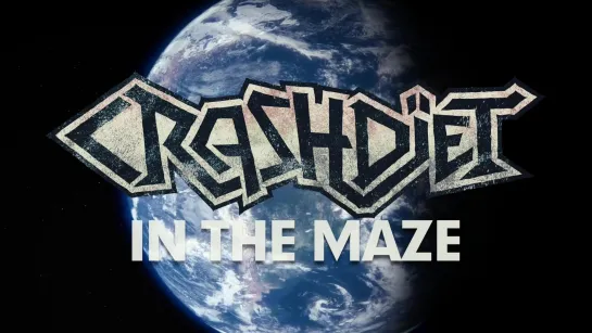 Crashdïet - In The Maze