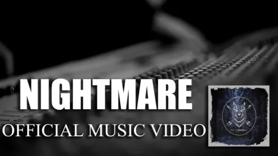 Wolves Among Us - Nightmare (Official Video)