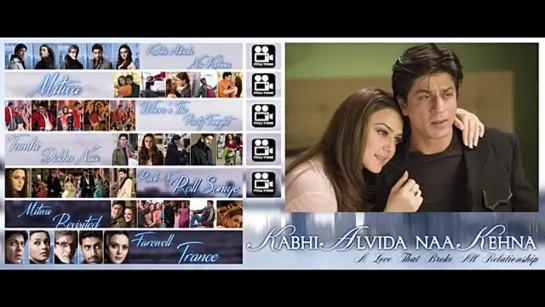 *Kabhi_Alvida_Naa_Kehna / Никогда не говори 'Прощай' - Audio Jukebox