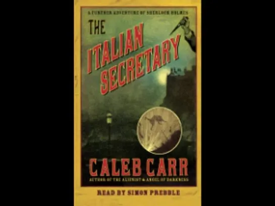 Caleb Carr - The Italian Secretary  [  Detective, thriller. Simon Prebble. Audiobook  ]