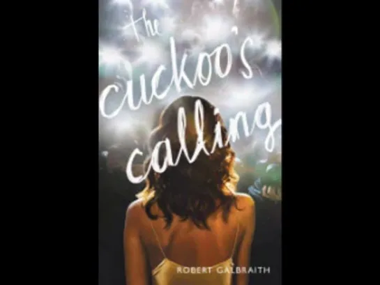 Robert Galbraith - The Cuckoos Calling. Part 1  [  Detective. Robert Glenister. Audiobook  ]