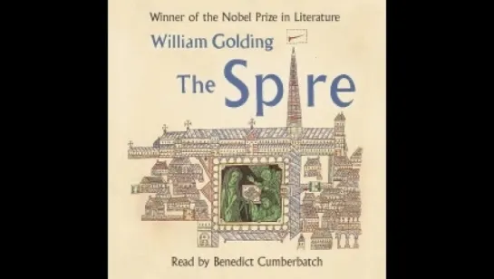 William Golding - The Spire / Шпиль [ Philosophical parable. Benedict Cumberbatch. Audiobook  ]