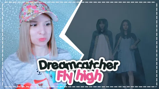 DREAMCATCHER - FLY HIGHT REACTION/РЕАКЦИЯ | KPOP ARI RANG