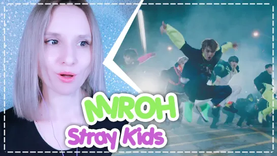 STRAY KIDS - MIROH REACTION/РЕАКЦИЯ | KPOP ARI RANG