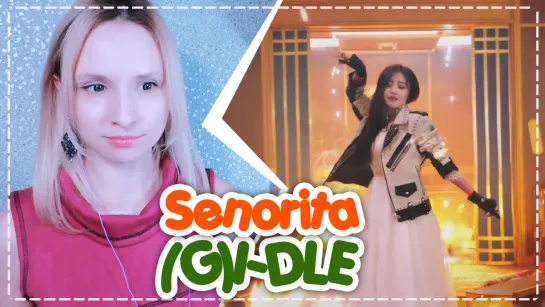 (G)I-DLE - SENORITA | KPOP ARI RANG