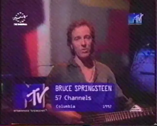 Bruce Springsteen-57 Channels (MTV Russia, 1999)