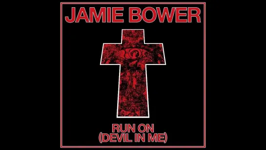 Jamie Bower -Devil In Me