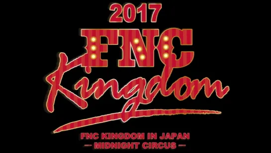 FNC KINGDOM 2017 – Приглашение от FTISLAND (рус. суб)