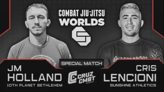 JM HOLLAND vs CRIS LENCIONI combat jiu-jitsu world 2020