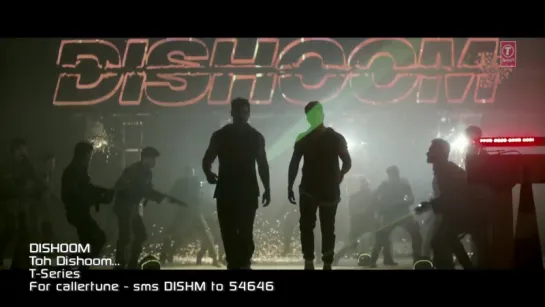 Новое промо на песню Toh Dishoom к фильму  Dishoom